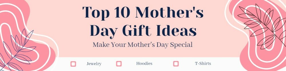 top 10 mothers day gits