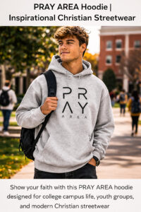 The “Pray Area” Hoodie: Christian Streetwear That Turns Everyday Spaces Into Places of Prayer